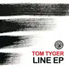 Tom Tyger - Line